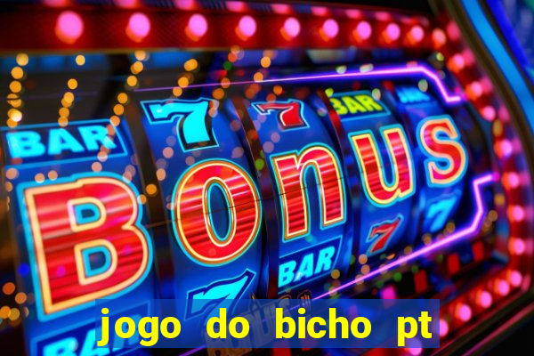 jogo do bicho pt rio 11hs hoje